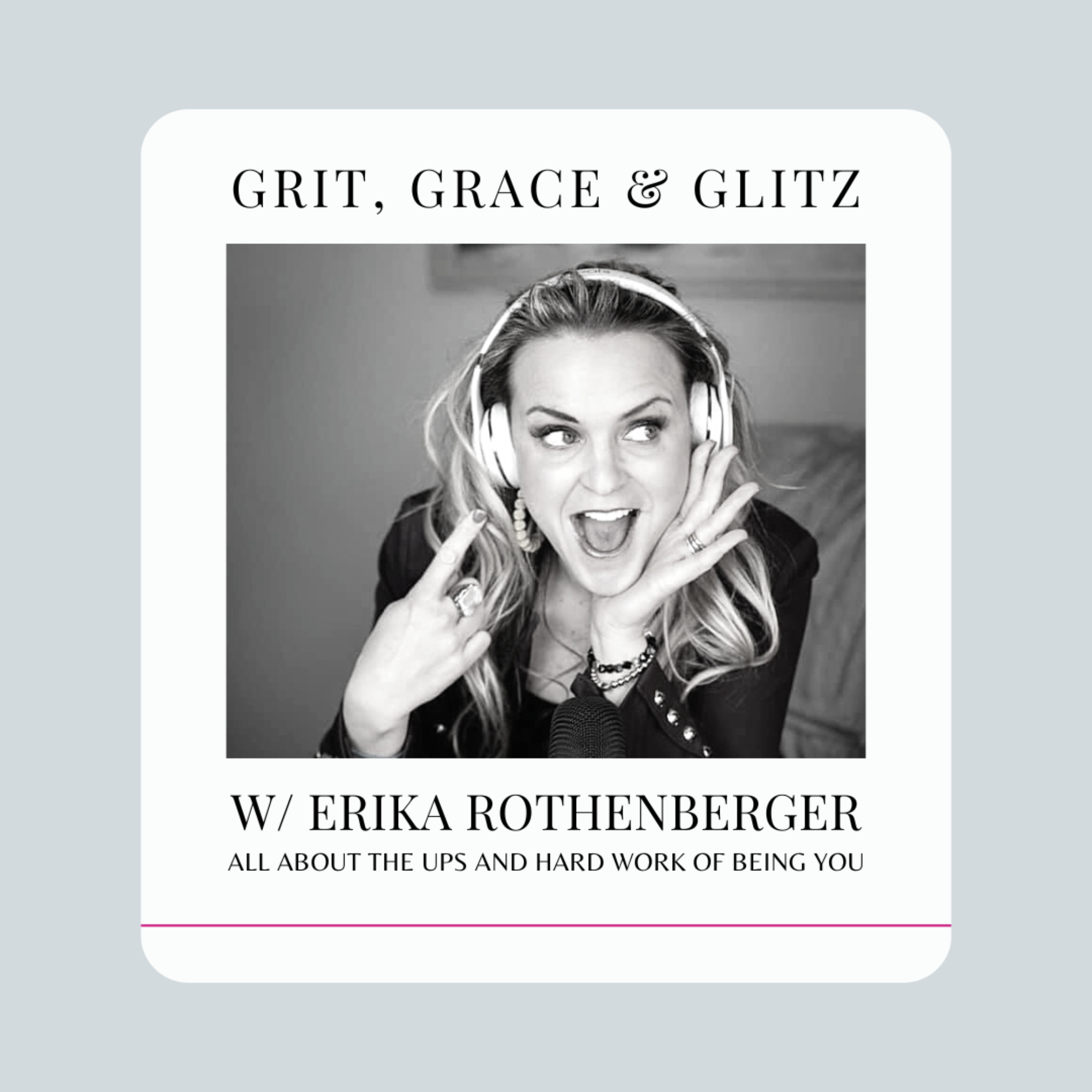 Grit, Grace & Glitz